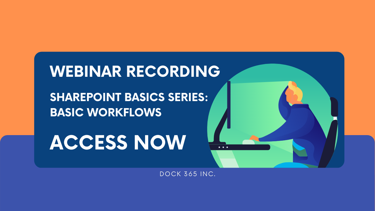 SharePoint Basics Webinar - Basic Workflows